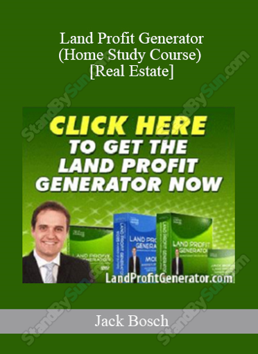 Jack Bosch - Land Profit Generator (Home Study Course) [Real Estate] download