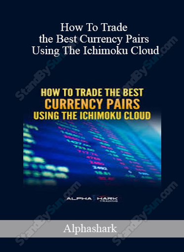 How To Trade the Best Currency Pairs UsingThe Ichimoku Cloud download