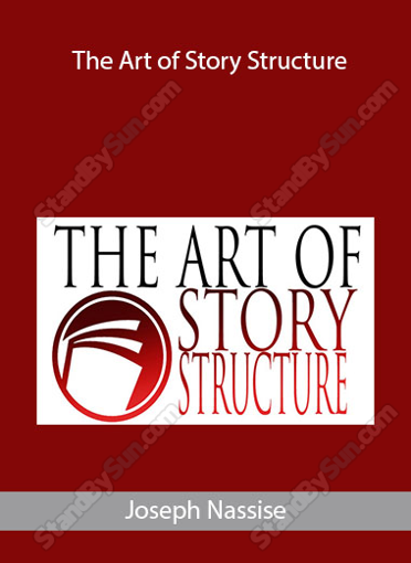 Joseph Nassise - The Art of Story Structure download