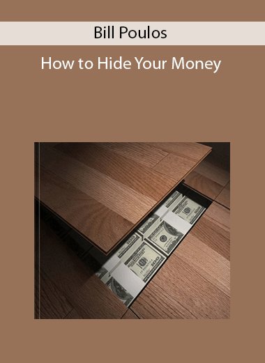 Bill Poulos - How to Hide Your Money download