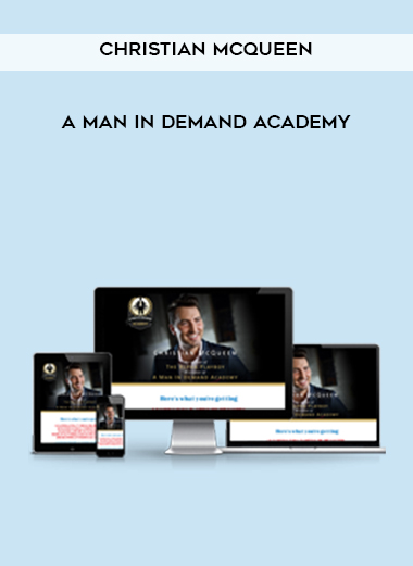 Christian McQueen - A Man In Demand Academy download