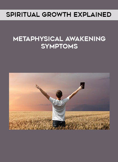 Metaphysical Awakening Symptoms - Spiritual Growth Explained download