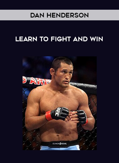 Dan Henderson- Learn to Fight and Win download