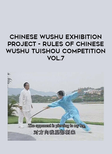 Chinese Wushu Exhibition Project - Rules of Chinese Wushu Tuishou Competition Vol.7 download