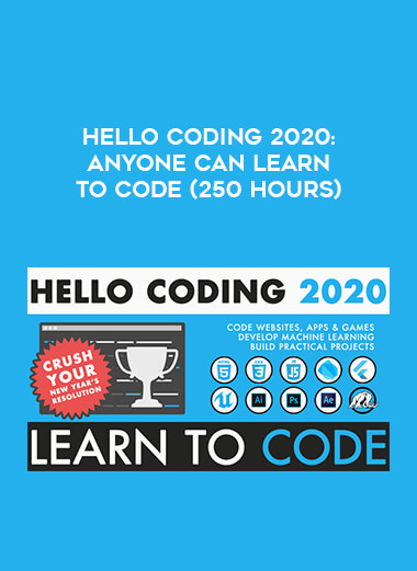 Hello Coding 2020: Anyone Can Learn to Code (250 Hours) download