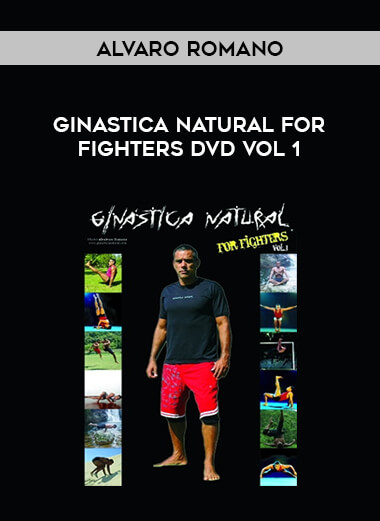 Ginastica Natural for Fighters DVD Vol 1 by Alvaro Romano download