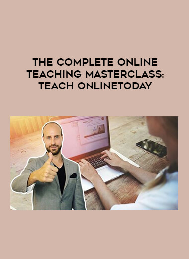 The Complete Online Teaching Masterclass: Teach Online Today download
