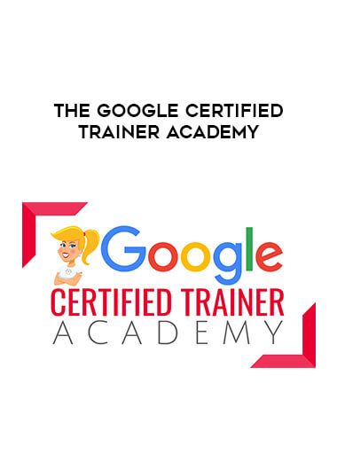 The Google Certified Trainer Academy download