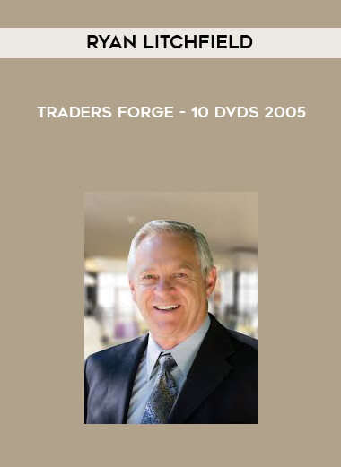 Ryan Litchfield - Traders Forge - 10 DVDs 2005 download