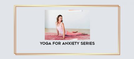 Yoga for Anxiety Series download