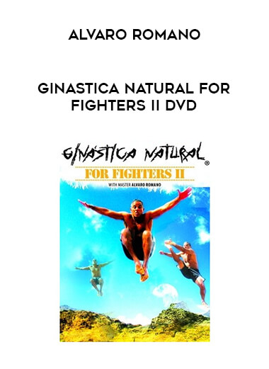 Ginastica Natural for Fighters II DVD with Alvaro Romano download