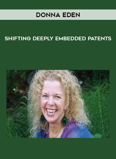 Donna Eden - Shifting Deeply Embedded Patents download