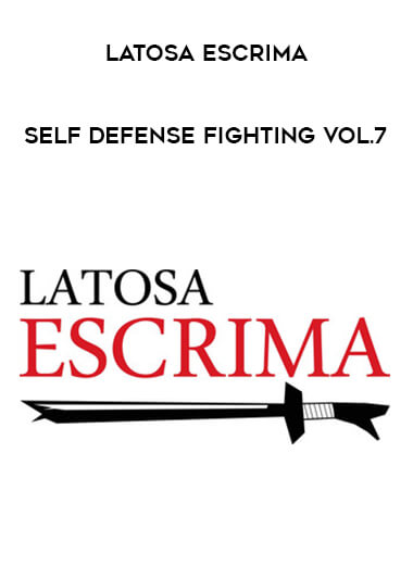 Latosa Escrima - Self Defense Fighting Vol.7 download