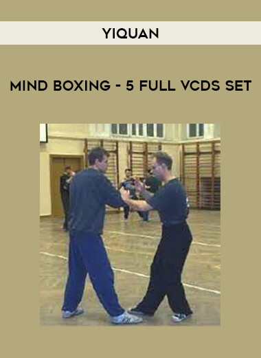 Yiquan - Mind Boxing - 5 full VCDs Set download