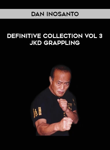 Dan Inosanto - Definitive Collection Vol 3 JKD Grappling download