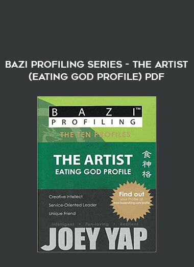 BaZi Profiling Series - The Artist (Eating God Profile)PDF download