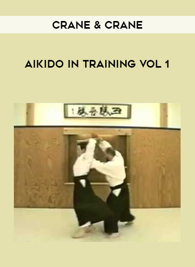 Crane & Crane - Aikido In Training Vol 1 download