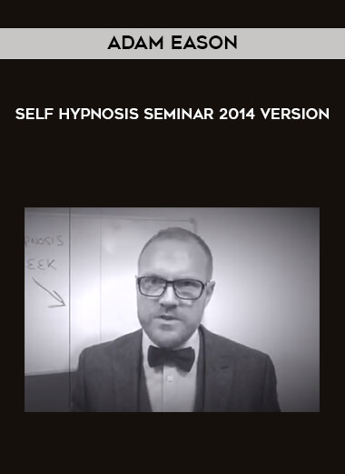 Adam Eason - Self Hypnosis Seminar 2014 version download