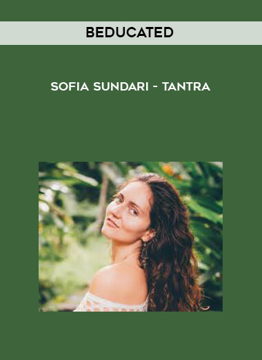 Beducated - Sofia Sundari - Tantra download