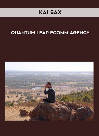 Kai Bax - Quantum Leap Ecomm Agency download