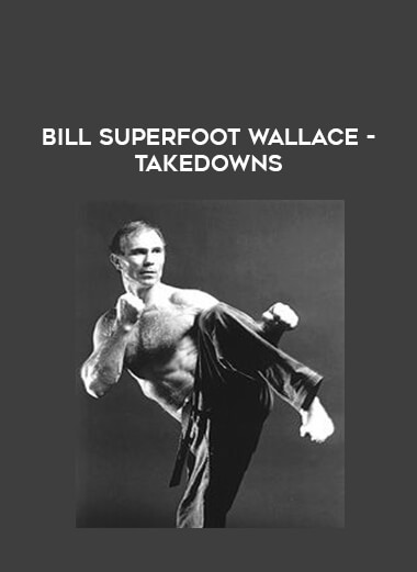 Bill Superfoot Wallace - Takedowns download