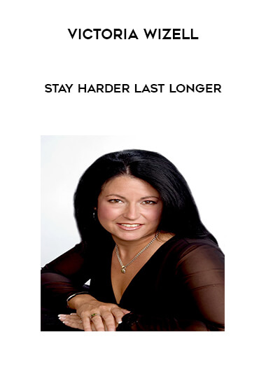 Victoria Wizell - Stay Harder Last Longer download