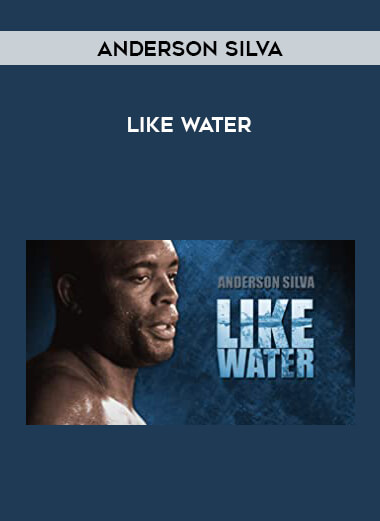 Anderson Silva - Like Water download