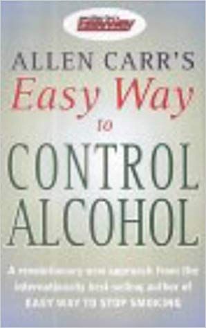 Allen Carr - Allen Carr's Easy Way to Control Alcohol download