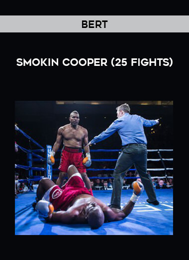 Bert - Smokin Cooper (25 Fights) download