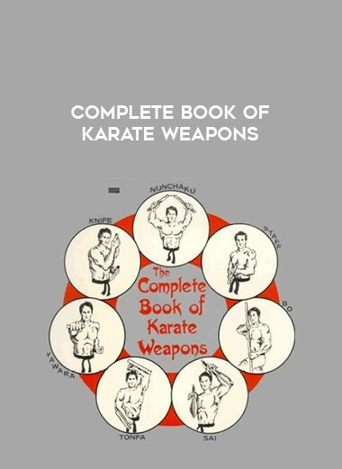 Complete Book Of Karate Weapons download