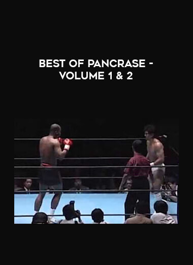 Best of Pancrase - Volume 1 & 2 download