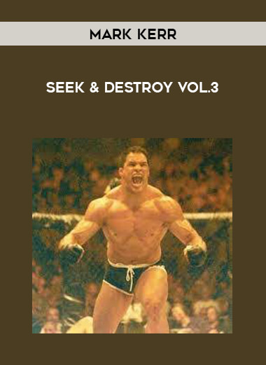 Mark Kerr - Seek & Destroy Vol.3 download