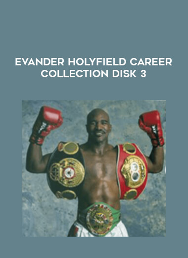 Evander Holyfield Career Collection Disk 3 download