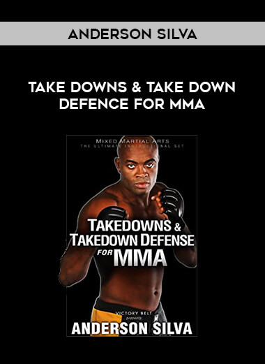 Anderson Silva - Take downs & Take down Defence for MMA download