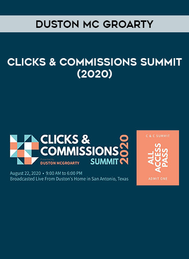 Clicks & Commissions Summit (2020) by Duston Mc Groarty download