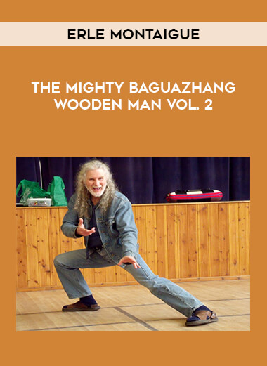 Erle Montaigue - The Mighty Baguazhang Wooden Man Vol. 2 download
