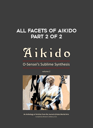 All Facets of Aikido part 2 of 2 download