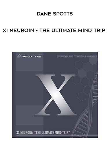 Dane Spotts - XI Neuroin - The Ultimate Mind Trip download