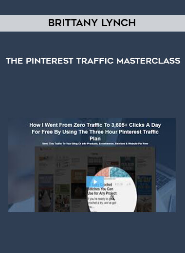 Brittany Lynch - The Pinterest Traffic Masterclass download