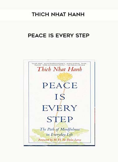 Thich Nhat Hanh - Peace Is Every Step download