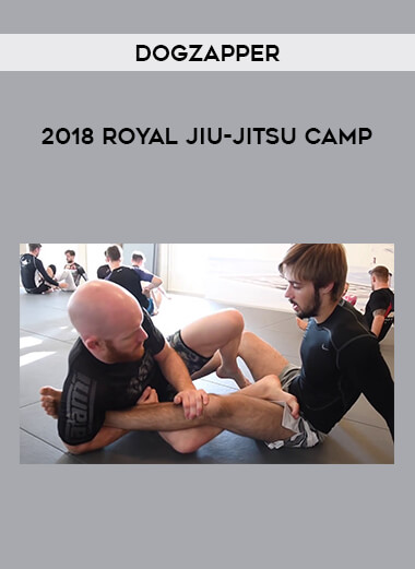 2018 Royal Jiu-Jitsu Camp - Dogzapper download