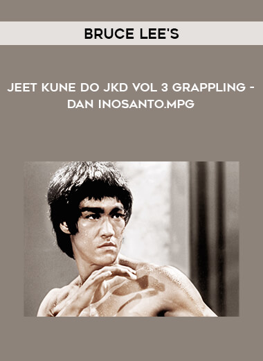 Bruce Lee's Jeet Kune Do JKD Vol 3 Grappling - Dan Inosanto.mpg download