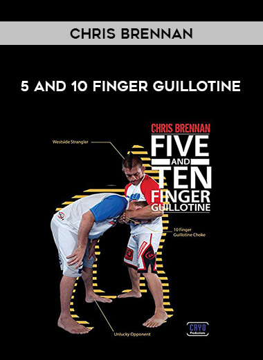 Chris Brennan - 5 and 10 Finger Guillotine download