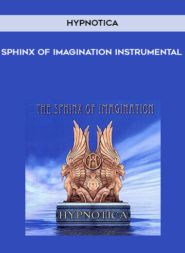 Hypnotica - Sphinx of Imagination Instrumental download