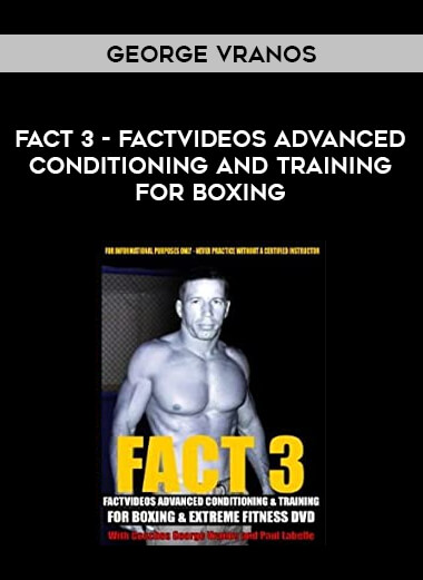 George Vranos -  FACT 3 - Factvideos Advanced Conditioning And Training for Boxing download