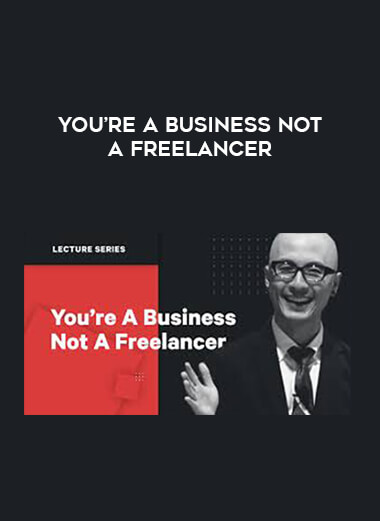 You're A Business Not A Freelancer download
