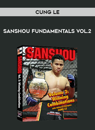 Cung Le - Sanshou Fundamentals Vol.2 download