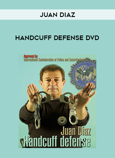 HANDCUFF DEFENSE DVD BY JUAN DIAZ download