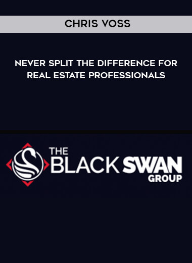 Chris Voss - Never Split The Difference For Real Estate Professionals download