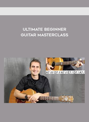 Ultimate Beginner Guitar Masterclass download